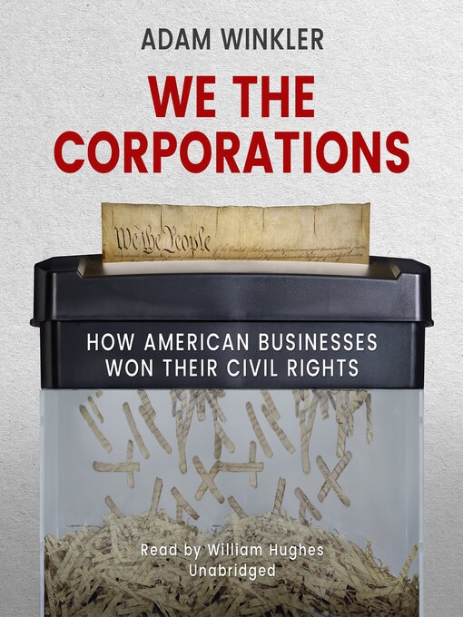 Title details for We the Corporations by Adam Winkler - Available